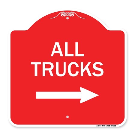 Signmission Driveway Sign All Trucks W/ Right Arrow, Red & White Aluminum Sign, 18" x 18", RW-1818-24129 A-DES-RW-1818-24129